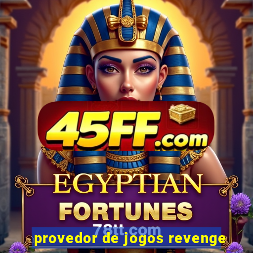 provedor de jogos revenge